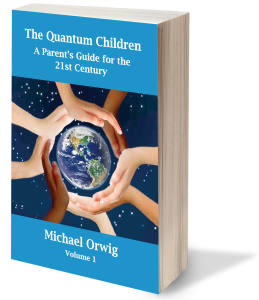 The Quantum Children by Michael Orwig - Volume 1